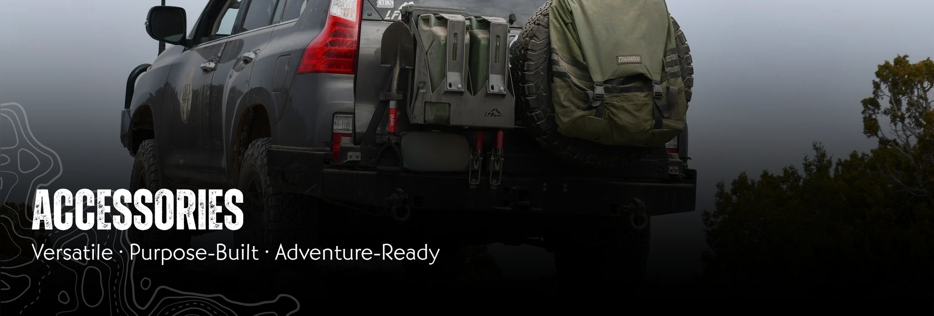 Back of a Toyota 4Runner with LFD jerry can mount and bumper, with text Accessories - versatile, purpose-built, adventure-ready